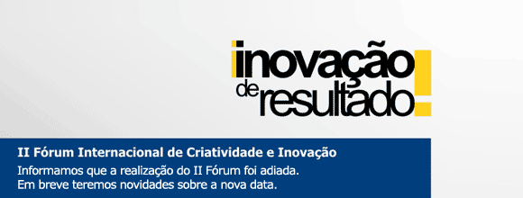 I Fórum Internacional de Criatividade e Inovação